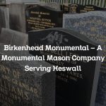 Birkenhead Monumental – A Monumental Mason Company Serving Heswall