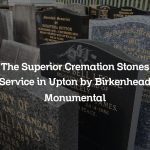 The Superior Cremation Stones Service in Upton by Birkenhead Monumental