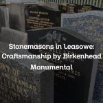 Stonemasons in Leasowe: Craftsmanship by Birkenhead Monumental