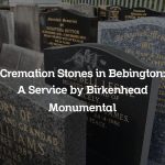 Cremation Stones in Bebington: A Service by Birkenhead Monumental