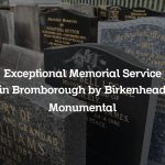 Exceptional Memorial Service in Bromborough by Birkenhead Monumental